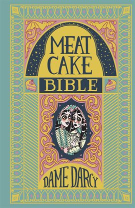 Cover image for Meat Cake Bible