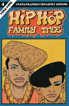 Cover image for Hip Hop Family Tree Vol. 4