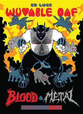 Cover image for Wuvable Oaf: Blood & Metal