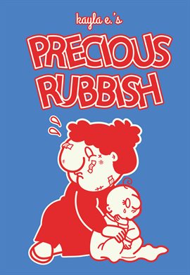 Precious Rubbish