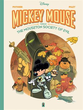 Disney Originals: Walt Disney's Mickey Mouse Versus the Mouseton Society of Evil