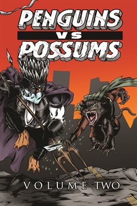 Cover image for Penguins vs. Possums Vol. 2