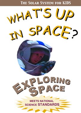 Cover image for The Solar System For Kids- Exploring Space