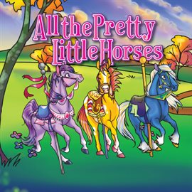 Cover image for All the Pretty Little Horses