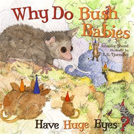Cover image for Why Do Bush Babies Have Huge Eyes ?