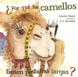 Cover image for Por qué los camellos tienen pestañas largas?