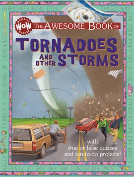 Imagen de portada para The Awesome Book of Tornadoes and Other Storms