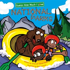 Cover image for Guess How Much I Love National Parks