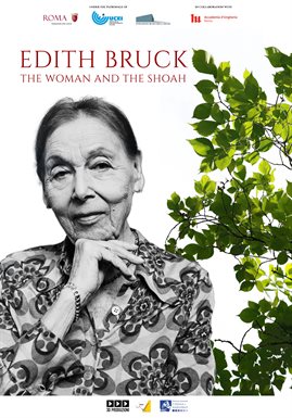 Edith Bruck: The Woman and the Shoah Edith Bruck: The Woman and the Shoah