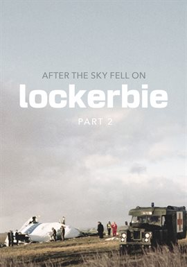 Cover image for After the Sky Fell on Lockerbie