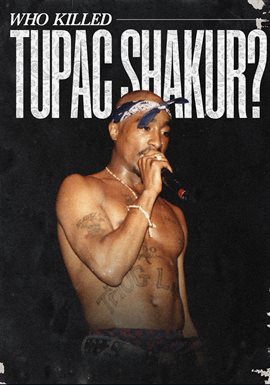 Cover image for Who Killed Tupac Shakur?