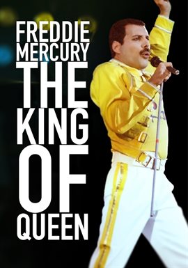 Imagen de portada para Freddie Mercury: The King of Queen