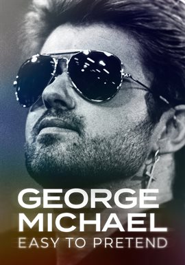 Imagen de portada para George Michael: Easy to Pretend