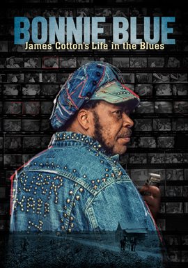 Cover image for Bonnie Blue: James Cotton's Life in the Blues