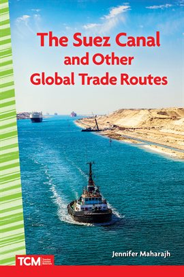 Cover image for The Suez Canal and Other Global Trade Routes