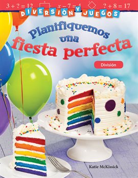 Cover image for Diversión Y Juegos: Planifiquemos Una Fiesta Perfecta