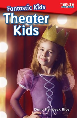 Cover image for Fantastic Kids: Theater Kids