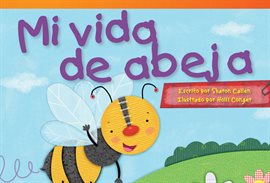 Cover image for Mi vida de abeja
