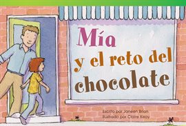 Imagen de portada para Mía y el reto del chocolate