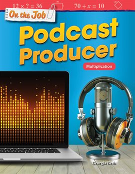 Cover image for On the Job: Podcast Producer