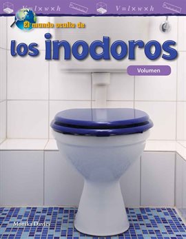 Cover image for El mundo oculto de los inodoros