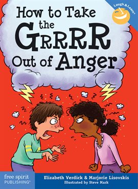 Cover image for How To Take The Grrrr Out Of Anger