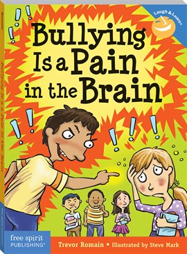 Cover image for Bullying Is A Pain In The Brain