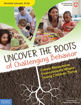 Cover image for Uncover the Roots of Challenging Behavior