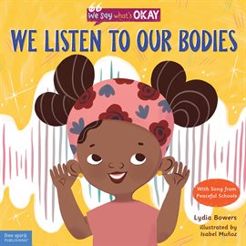Cover image for We Listen to Our Bodies