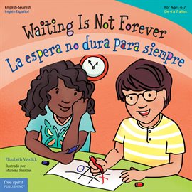 Cover image for Waiting Is Not Forever/La espera no dura para siempre