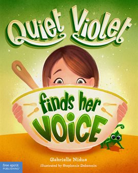 Cover image for Quiet Violet Finds Her Voice