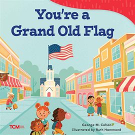 Imagen de portada para You're a Grand Old Flag