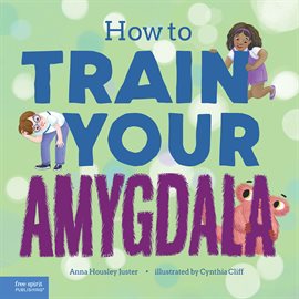 Cover image for How to Train Your Amygdala