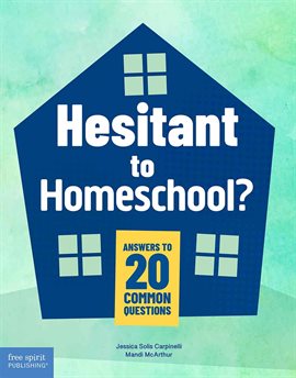 Cover image for Hesitant to Homeschool?