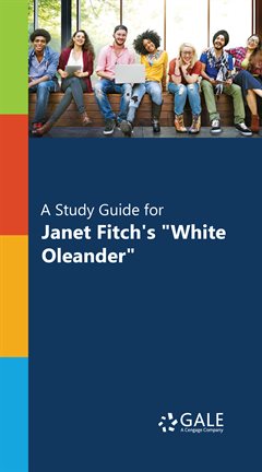 Imagen de portada para A Study Guide for Janet Fitch's "White Oleander"