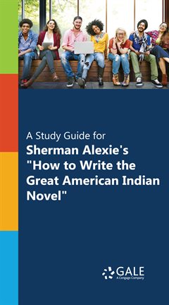 Cover image for A Study Guide for Sherman Alexie's "How to Write the Great American Indian Novel"