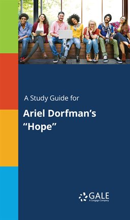 Imagen de portada para A Study Guide For Ariel Dorfman's "Hope"