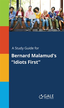 Cover image for A Study Guide for Bernard Malamud's "Idiots First"