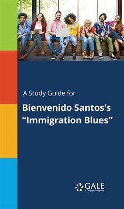 Cover image for A Study Guide for Bienvenido Santos's "Immigration Blues"