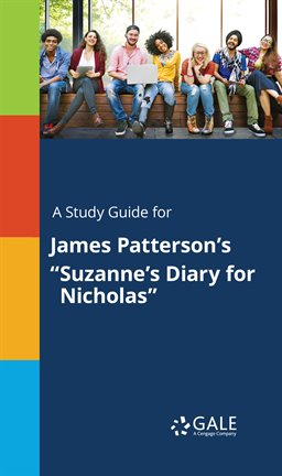 Imagen de portada para A Study Guide for James Patterson's "Suzanne's Diary for Nicholas"