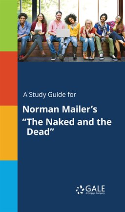 Cover image for A Study Guide For Norman Mailer's "The Naked And The Dead"