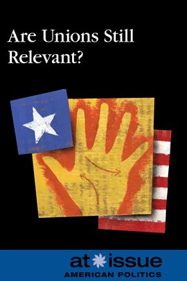 Cover image for Are Unions Still Relevant?
