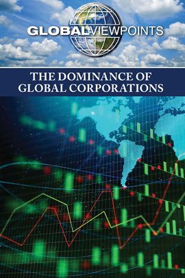 Cover image for The Dominance of Global Corporations
