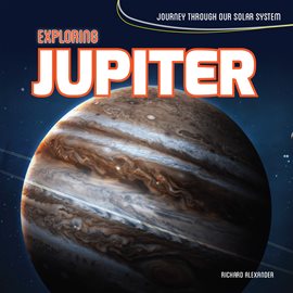 Imagen de portada para Exploring Jupiter
