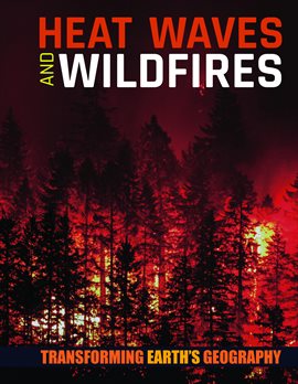 Imagen de portada para Heat Waves and Wildfires