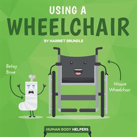 Imagen de portada para Using a Wheelchair
