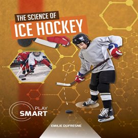 Cover image for The Science of Ice Hockey