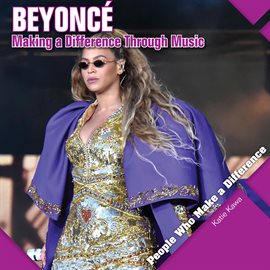 Cover image for Beyoncé: Making a Difference Through Music