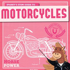 Cover image for Sparky's STEM Guide to Motorcycles