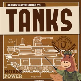 Cover image for Sparky's STEM Guide to Tanks